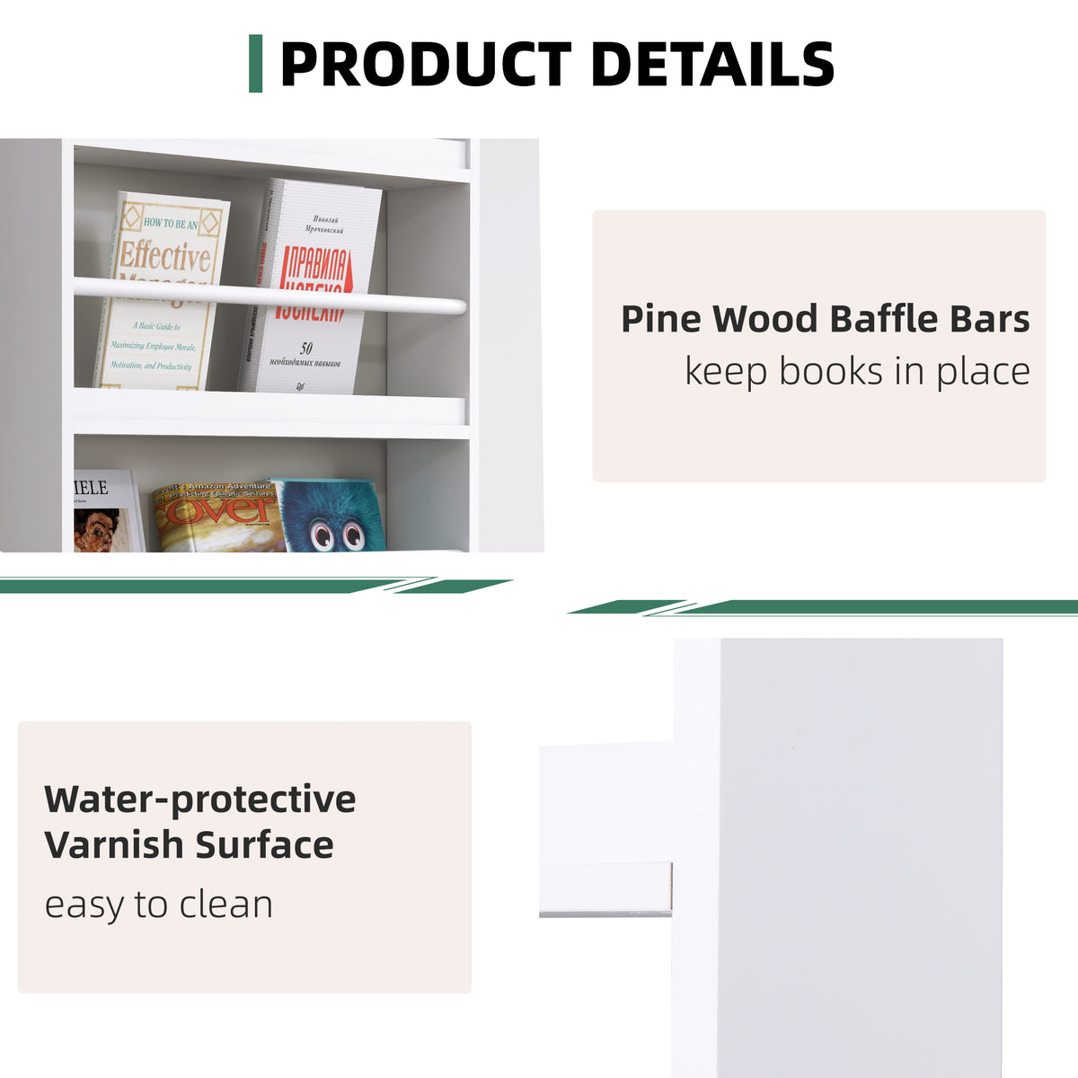 White bookcase detail showing retaining bars and a water-protective varnished surface.